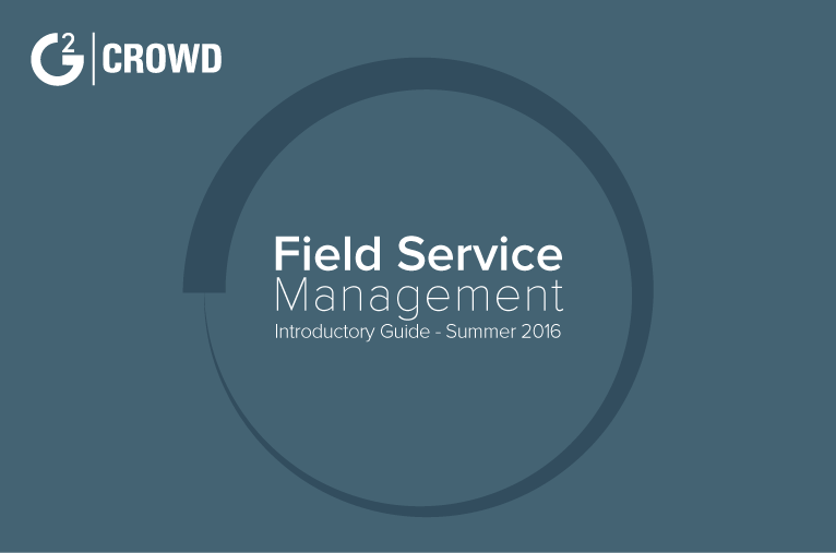 Field Service Management Intro Guide